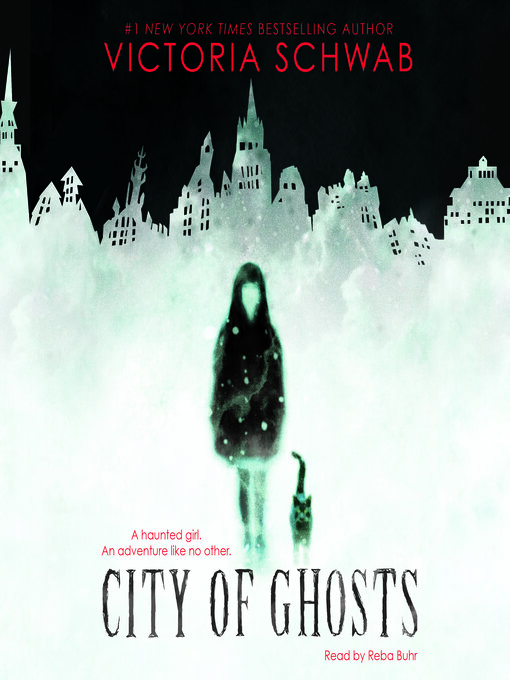 Title details for City of Ghosts by Victoria Schwab - Available